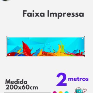 1 Faixa 200x60cm impressa lona brilho